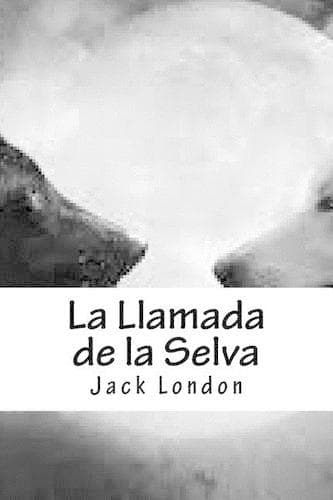 Cover of La Llamada de la Selva