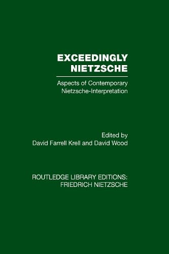 Cover of Exceedingly Nietzsche: Aspects of Contemporary Nietzsche Interpretation(English)