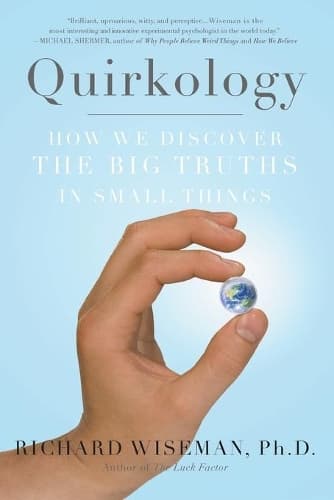 Cover of Quirkology: How We Discover the Big Truths in Small Things(English)