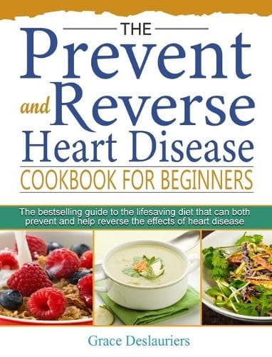 Cover of The Prevent and Reverse Heart Disease Cookbook for Beginners