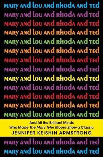Cover of Mary and Lou and Rhoda and Ted