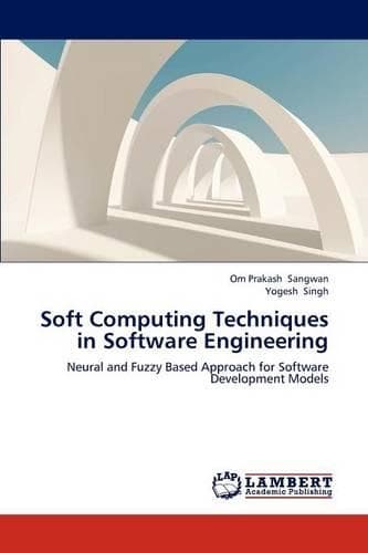 Cover of Soft Computing Techniques in Software Engineering