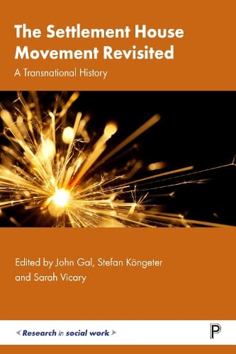 Cover of The Settlement House Movement Revisited