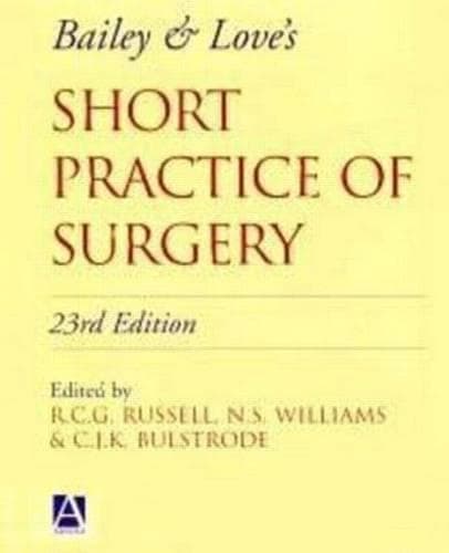 Cover of Bailey & Love's Short Practice of Surgery, 23Ed