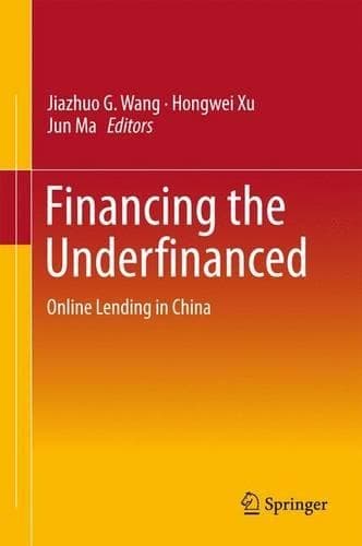 Cover of Financing the Underfinanced: Online Lending in China(English)