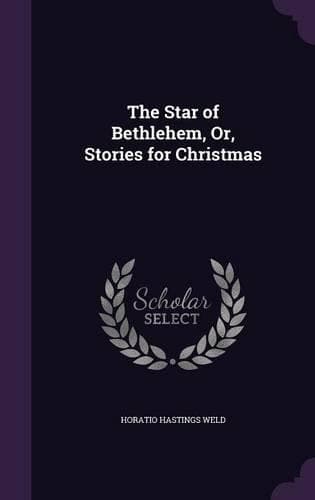 Cover of The Star of Bethlehem, Or, Stories for Christmas