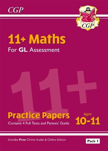 Cover of 11+ GL Maths Practice Papers: Ages 10-11 - Pack 1 (with Parents' Guide & Online Edition)