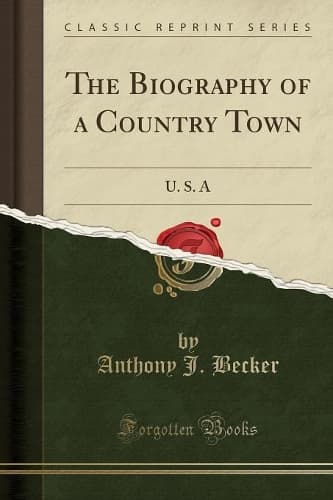Cover of The Biography of a Country Town