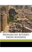 Cover of Monarchs Retired from Business Volume 2