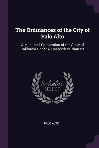 Cover of The Ordinances of the City of Palo Alto