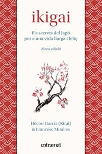Cover of Ikigai: Els secrets de Japo per a una vida llarga i felic