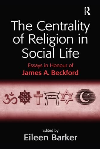 Cover of The Centrality of Religion in Social Life
