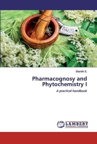 Cover of Pharmacognosy and Phytochemistry I