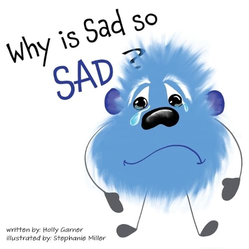 Cover of Why is Sad so Sad?