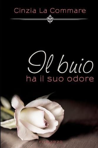 Cover of Il Buio Ha Il Suo Odore