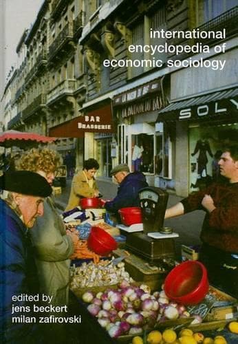 Cover of International Encyclopedia of Economic Sociology