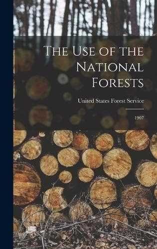 Cover of The Use of the National Forests