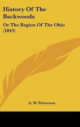 Cover of History Of The Backwoods
