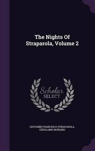 Cover of The Nights Of Straparola, Volume 2