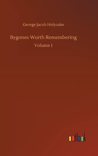 Cover of Bygones Worth Remembering