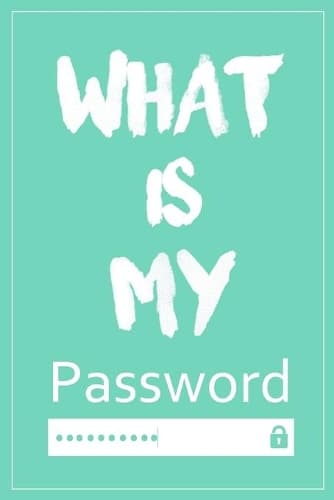 Cover of What Is My Password