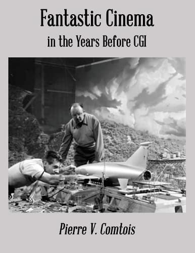 Cover of Fantastic Cinema in the Years Before CGI