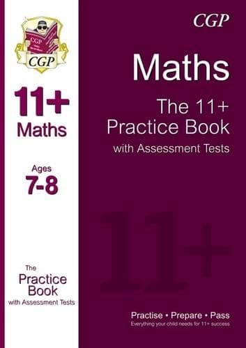 Cover of 11+ Maths Practice Book with Assessment Tests Ages 7-8 (for GL & Other Test Providers)