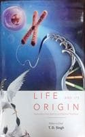 Cover of Life and its Origin - Exploration from Science and Spiritual Traditions