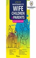 Cover of Whitesmann's A To Z Of Maintenance To Wife, Children & Parents by Dr. Pramod Kumar Singh 2022 Edition