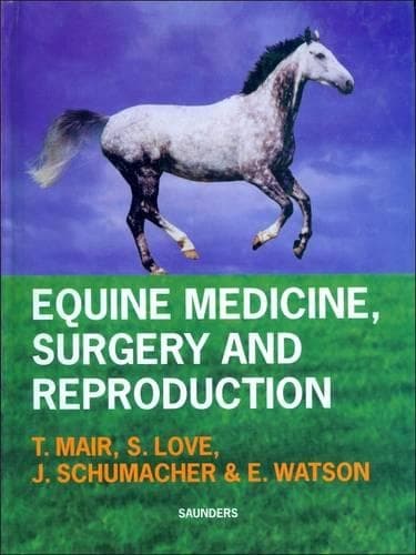 Cover of Equine Medicine, Surgery and Reproduction