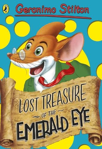 Cover of Geronimo Stilton: Lost Treasure of the Emerald Eye (#1)