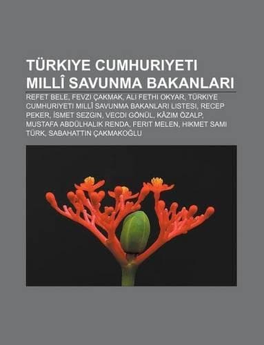Cover of Turkiye Cumhuriyeti MILLI Savunma Bakanlar