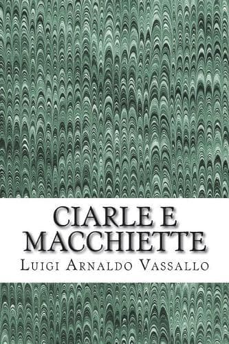 Cover of Ciarle E Macchiette