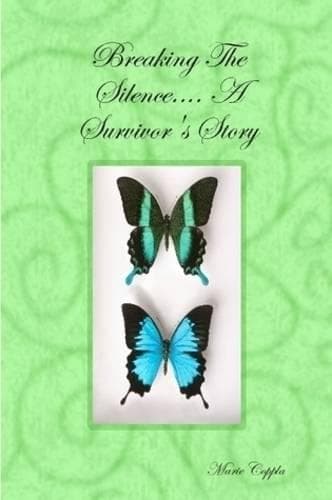Cover of Breaking The Silence... A Survivor's Story