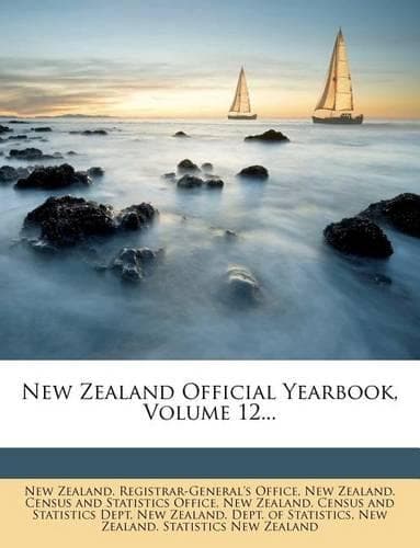 Cover of New Zealand Official Yearbook, Volume 12...