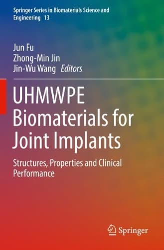Cover of UHMWPE Biomaterials for Joint Implants