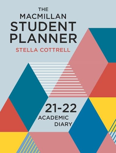 Cover of The Macmillan Student Planner 2021-22: Academic Diary(Bloomsbury Study Skills)