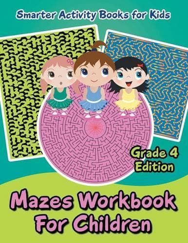 Cover of Mazes Workbook for Children - Grade 4 Edition