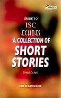 Cover of Super Guide To Isc Echoes (A Collection Of Short Stories)
