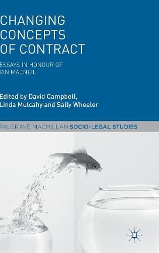 Cover of Changing Concepts of Contract: Essays in Honour of Ian Macneil(Palgrave Socio-Legal Studies)
