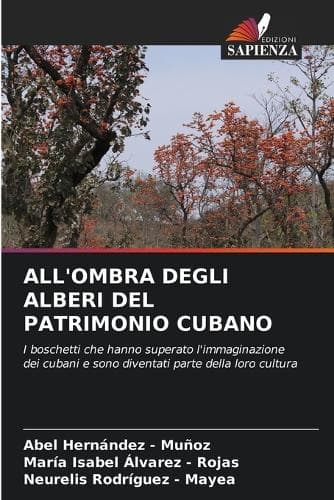 Cover of All'ombra Degli Alberi del Patrimonio Cubano