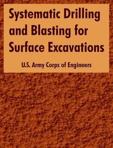 Cover of Systematic Drilling and Blasting for Surface Excavations: (English)