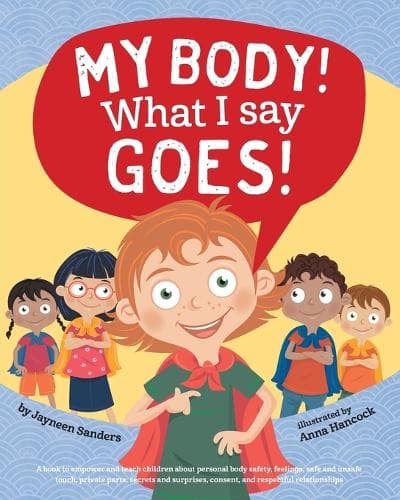 Cover of My Body! What I Say Goes!