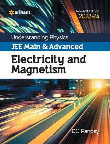 Cover of Understanding Physics Jee Main and Advanced Electricity and Magnetism 2023-24