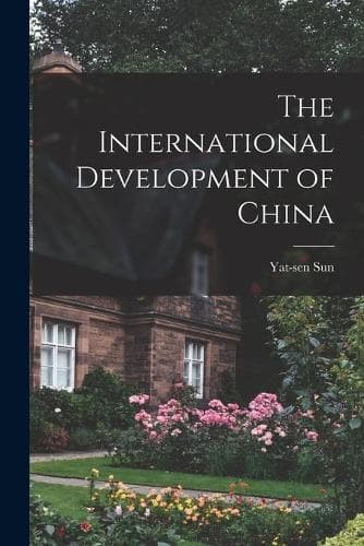 Cover of The International Development of China