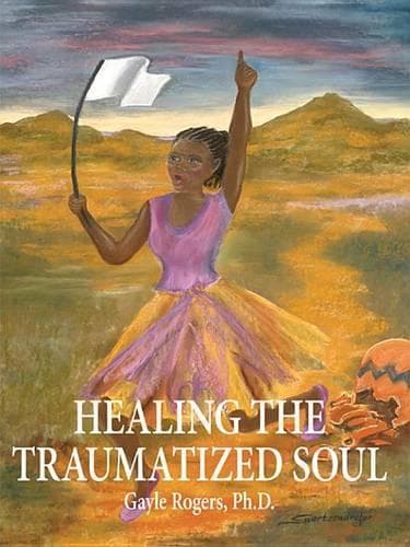 Cover of Healing the Traumatized Soul