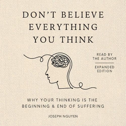 Cover of Don't Believe Everything You Think (Expanded Edition)