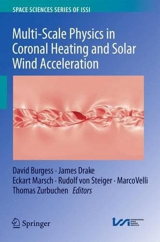 Cover of Multi-Scale Physics in Coronal Heating and Solar Wind Acceleration