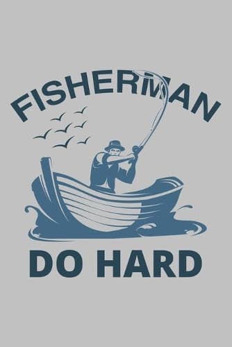 Cover of Fisherman Do Hard