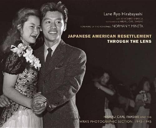 Cover of Japanese American Resettlement Through the Lens